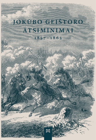 Jokūbo Geištoro 1857–1865 metų atsiminimai