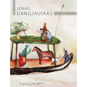 Jonas Daniliauskas. TAPYBA / PAINTING