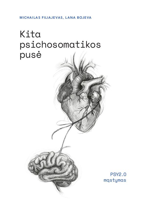 Kita psichosomatikos pusė. PSY2.O mąstymas