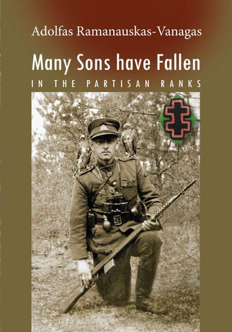 Many Sons have Fallen / In the partisan Ranks