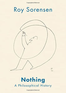 Nothing: A Philosophical History