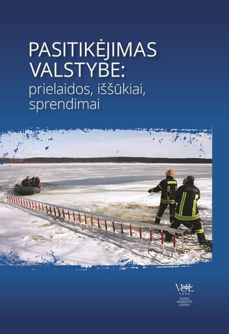 Pasitikėjimas valstybe: prielaidos, iššūkiai, sprendimai