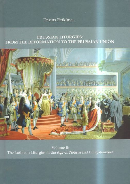 Prussian Liturgies: from the Reformation to the Prussian Union