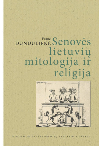 Senovės lietuvių mitologija ir religija. Trečiasis leidimas