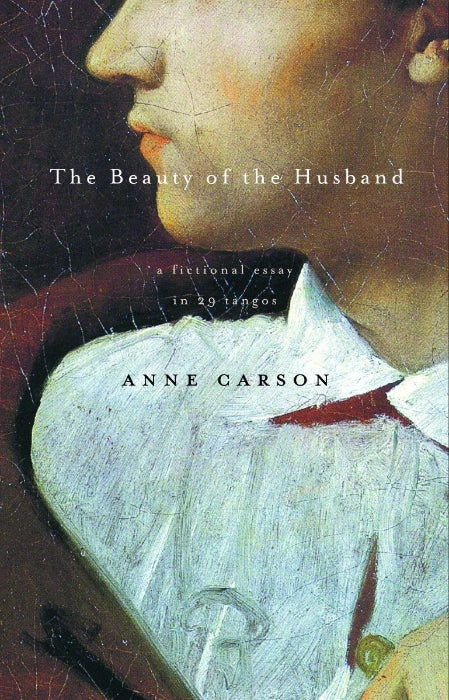 The Beauty of the Husband: A Fictional Essay in 29 Tangos