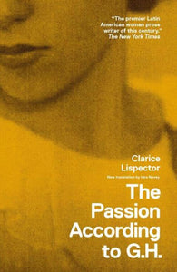 The Passion According to G. H.